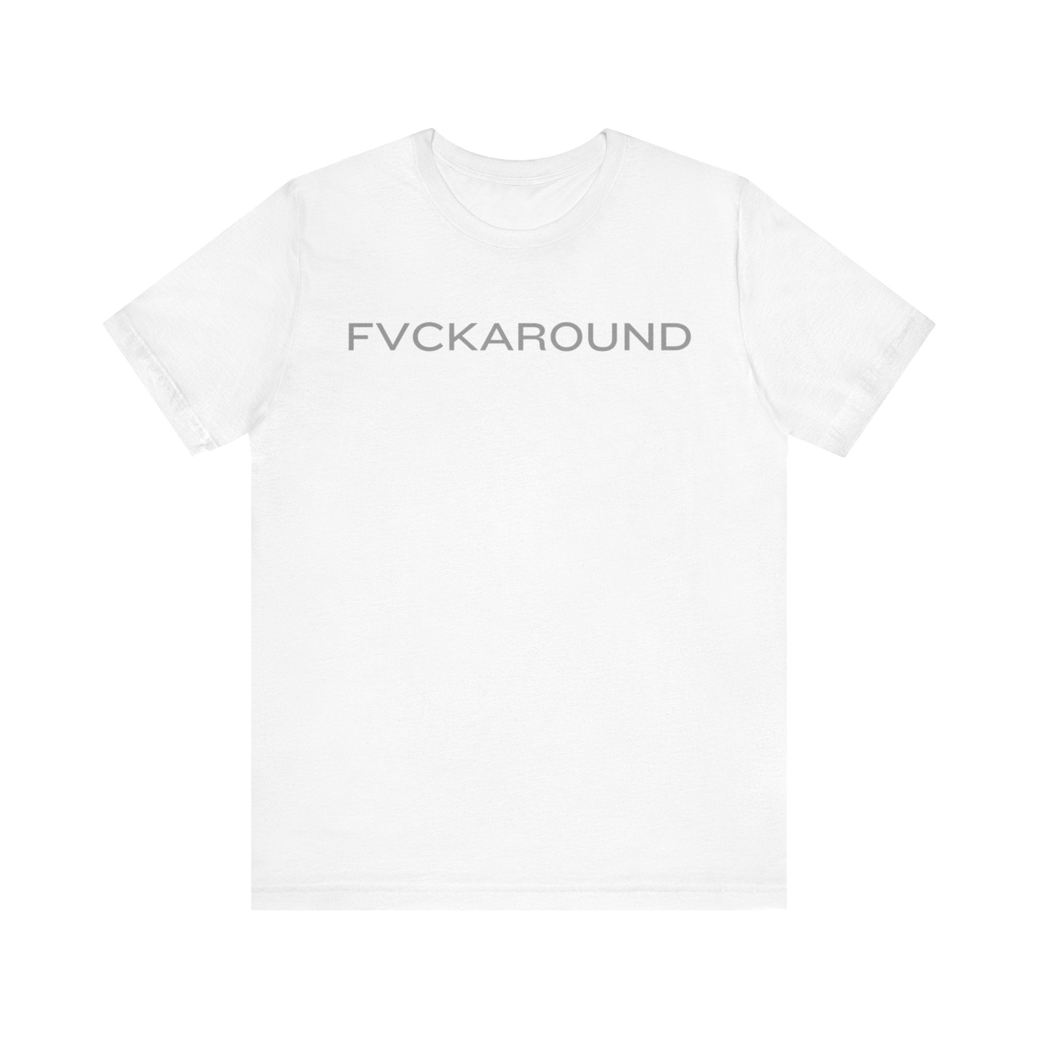 FVCKAROUND