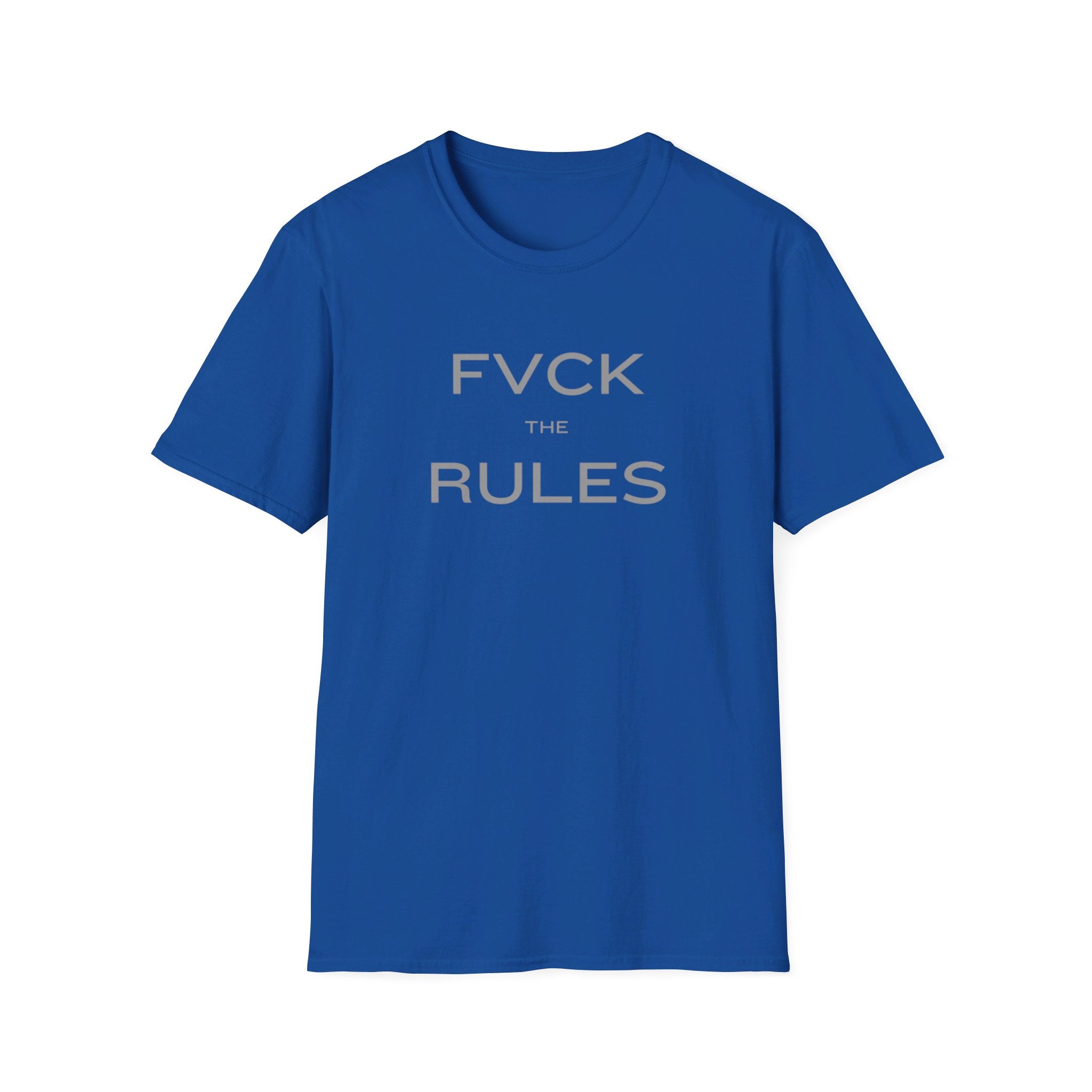 FVCK THE RULES