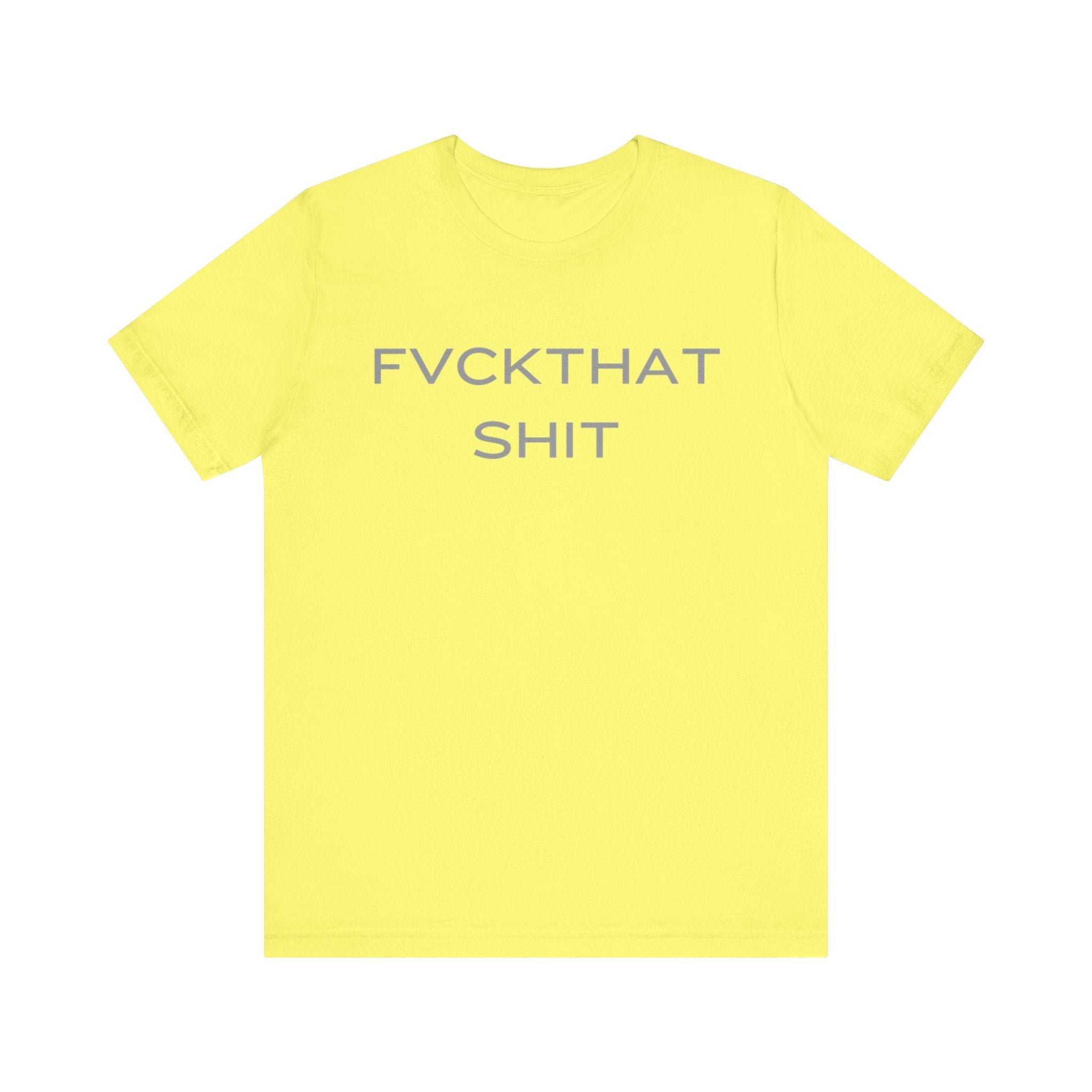 FVCKTHAT SHIT