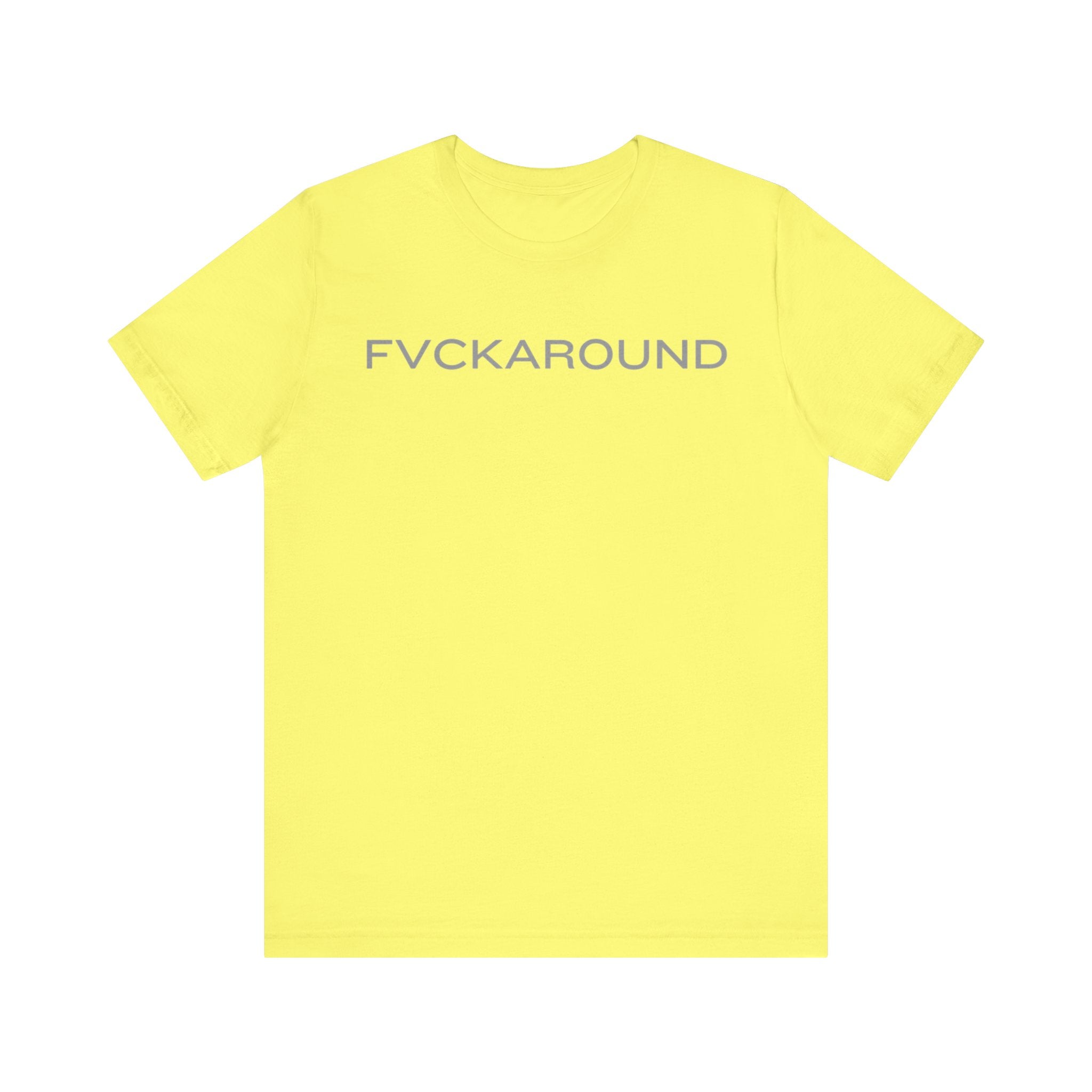 FVCKAROUND