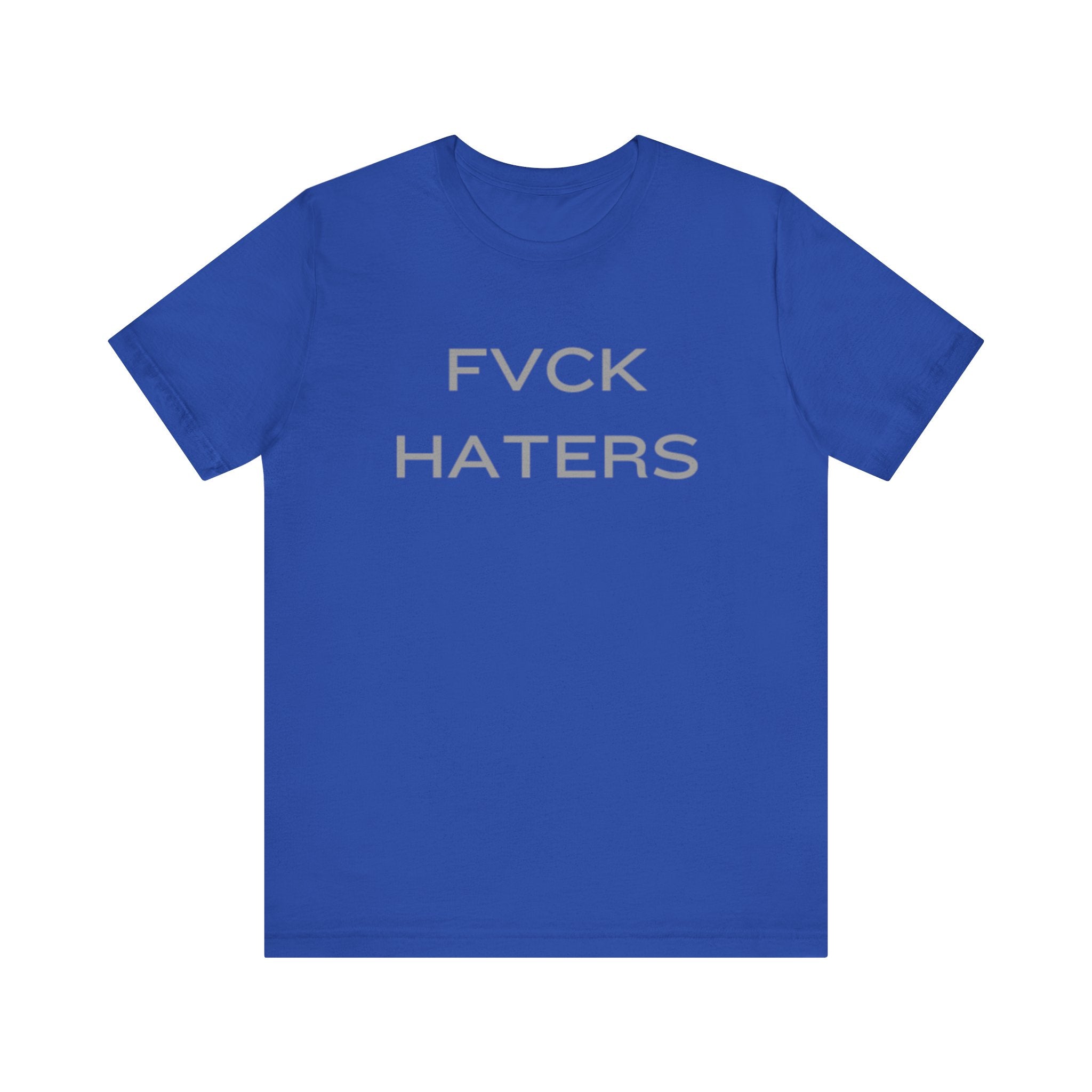 FVCK HATERS