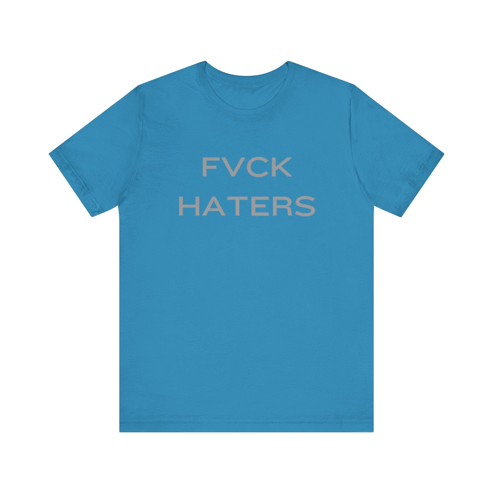 FVCK HATERS
