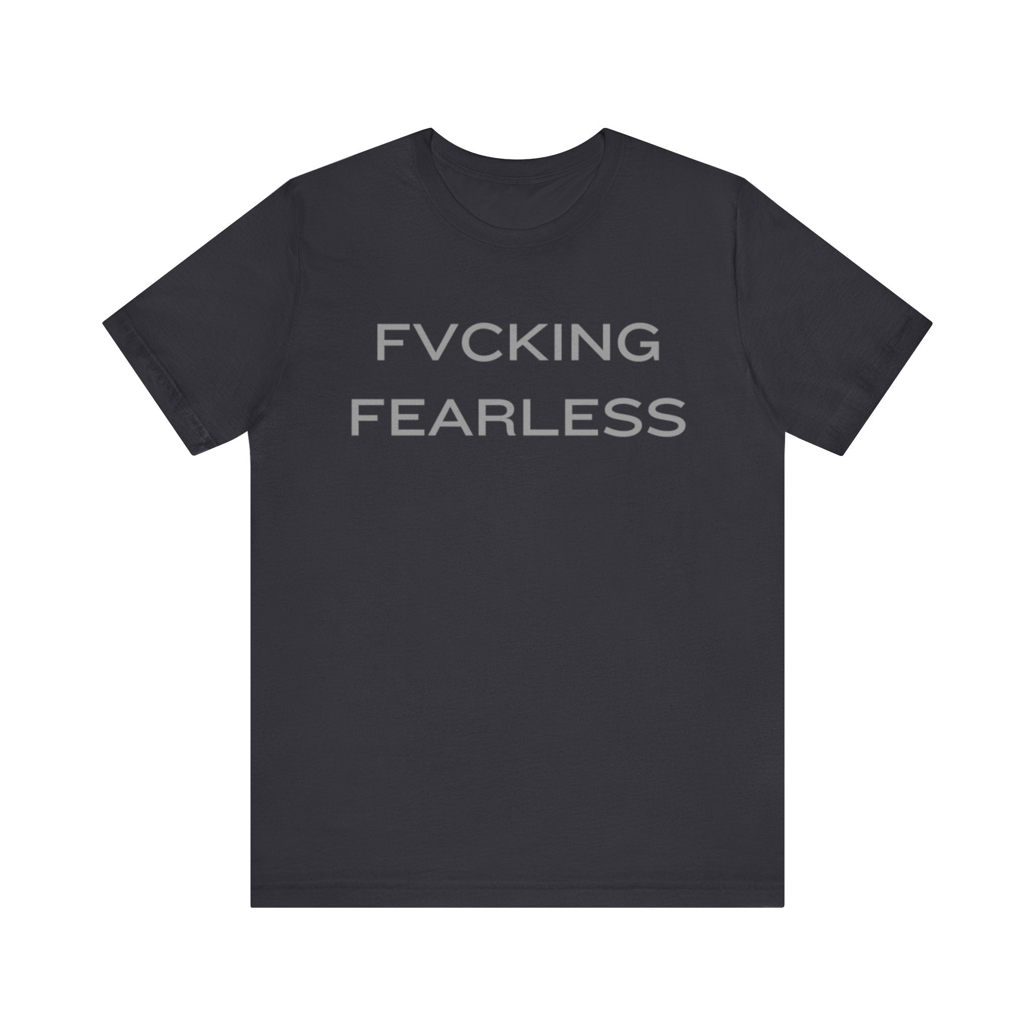 FVCKING FEARLESS