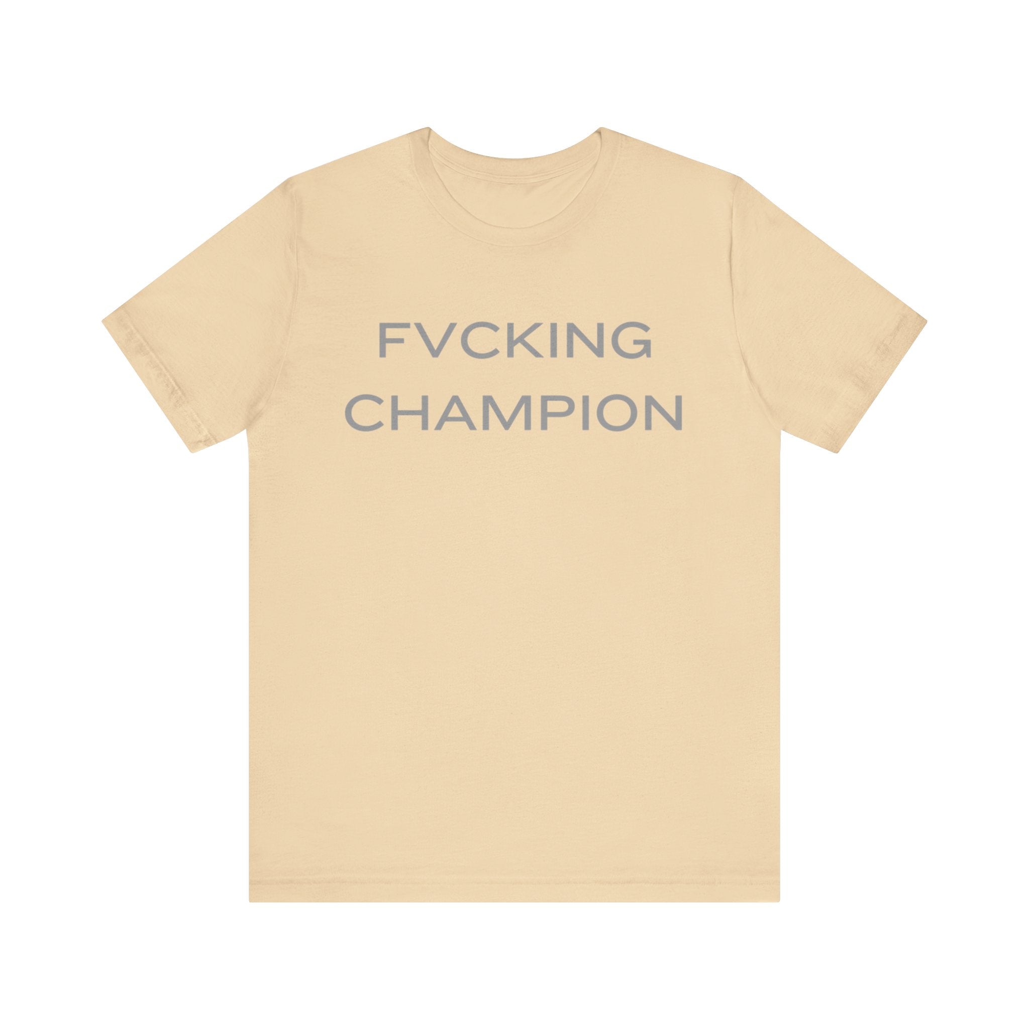 FVCKING CHAMPION