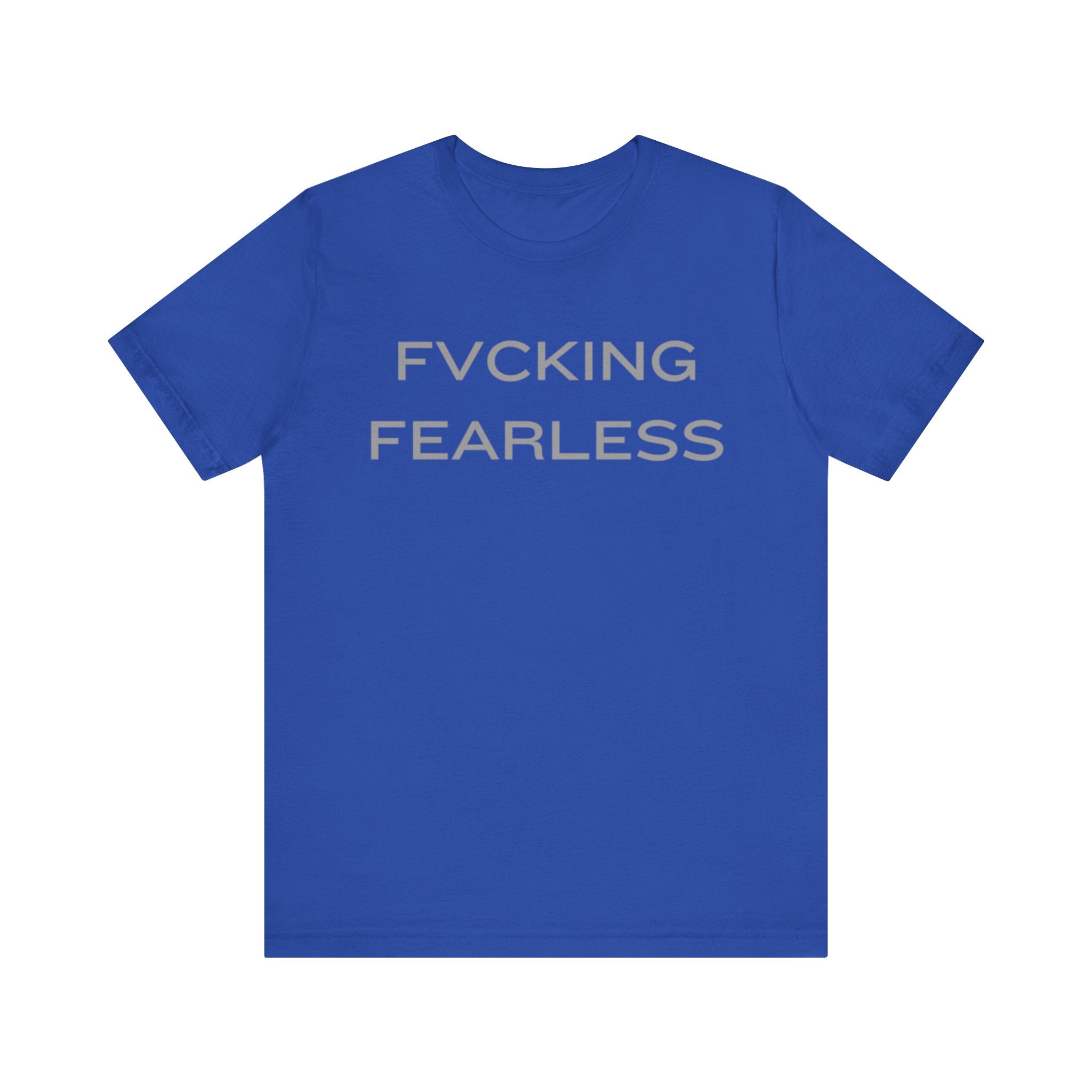 FVCKING FEARLESS