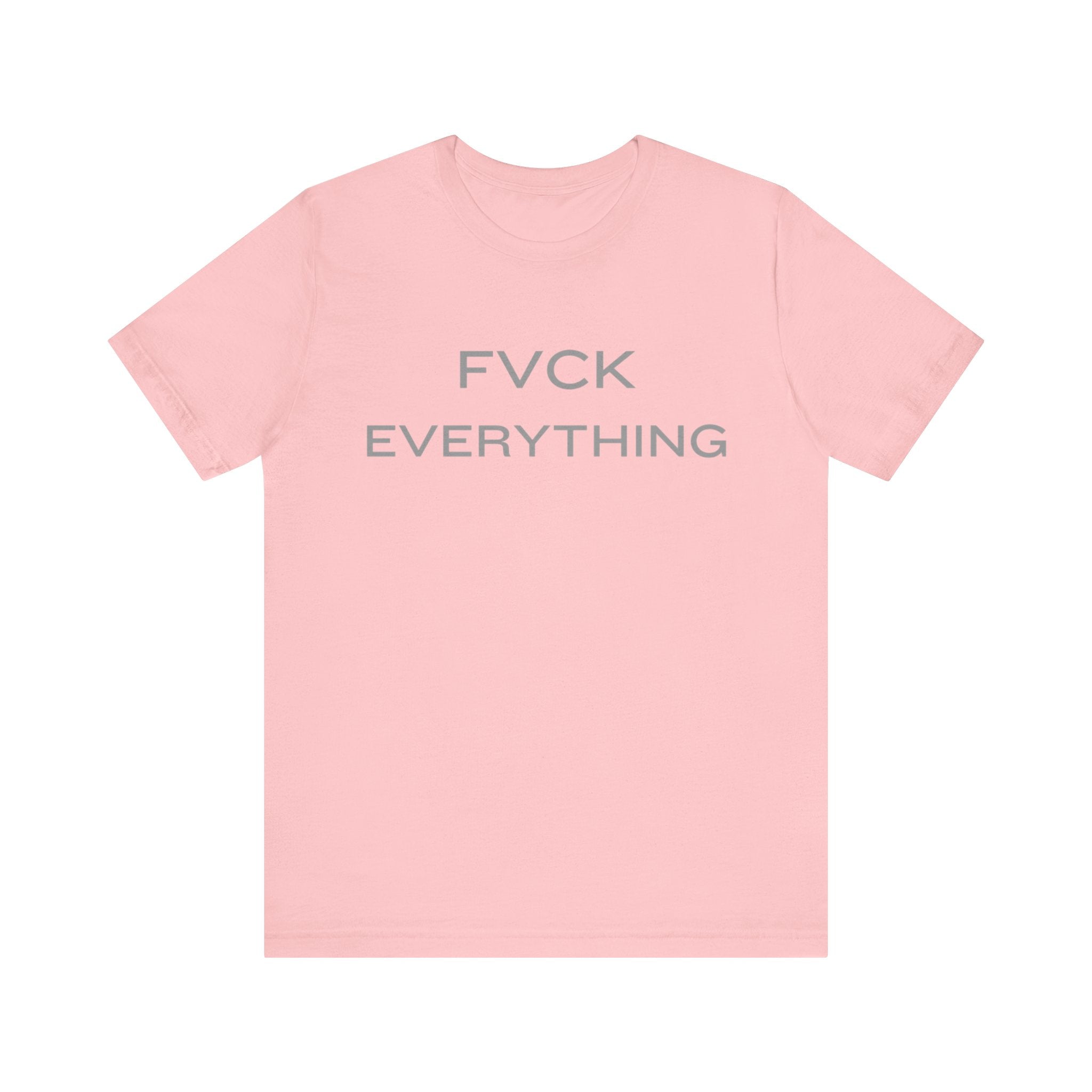 FVCK EVERYTHING