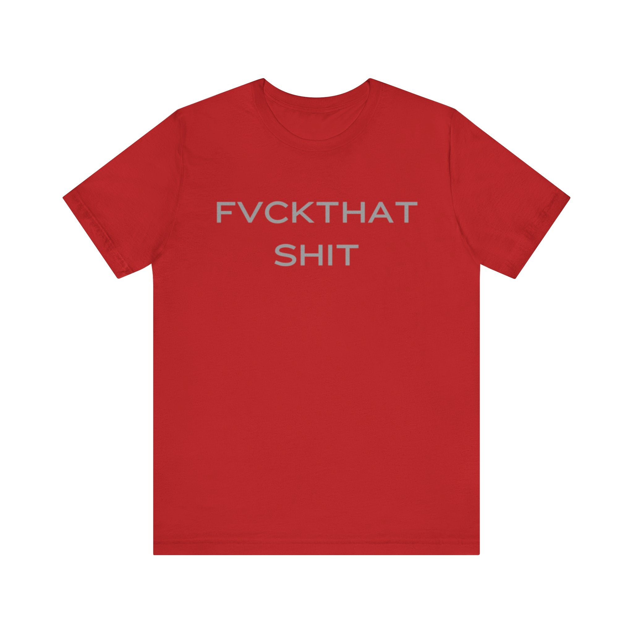 FVCKTHAT SHIT
