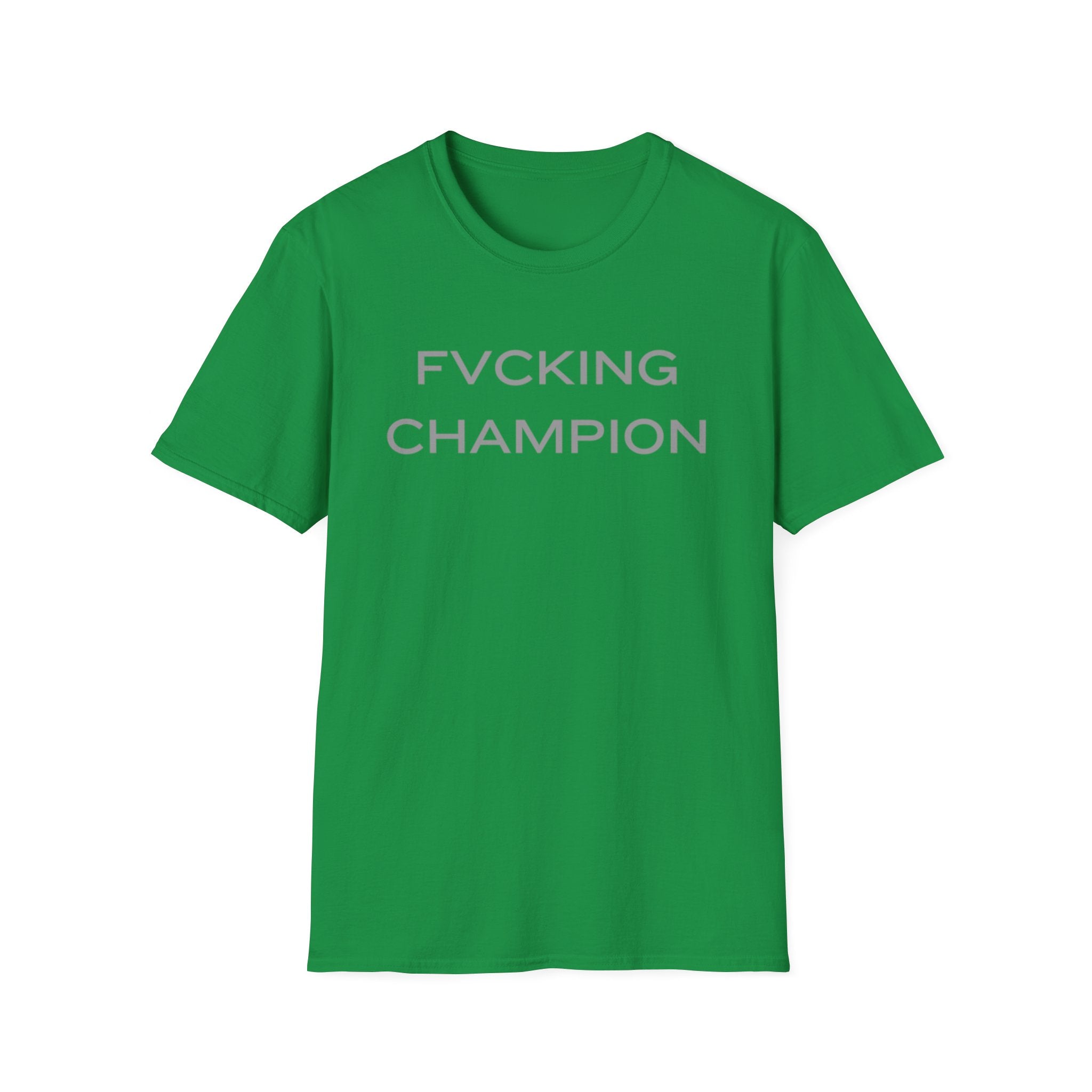 FVCKING CHAMPION
