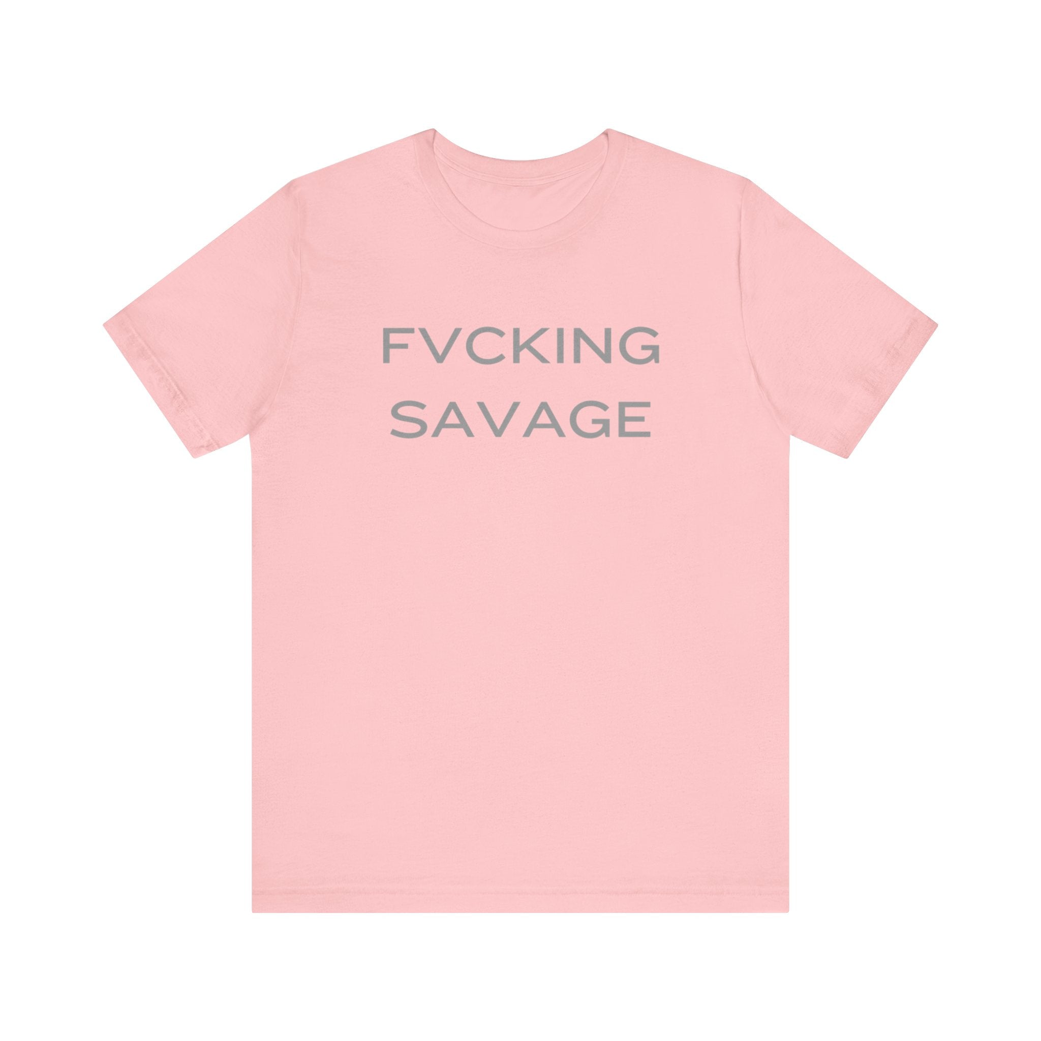 FVCKING SAVAGE