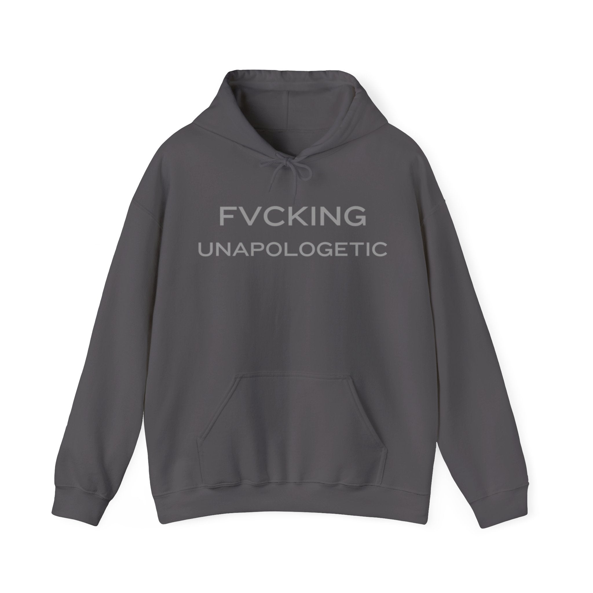 FVCKING UNAPOLOGETIC
