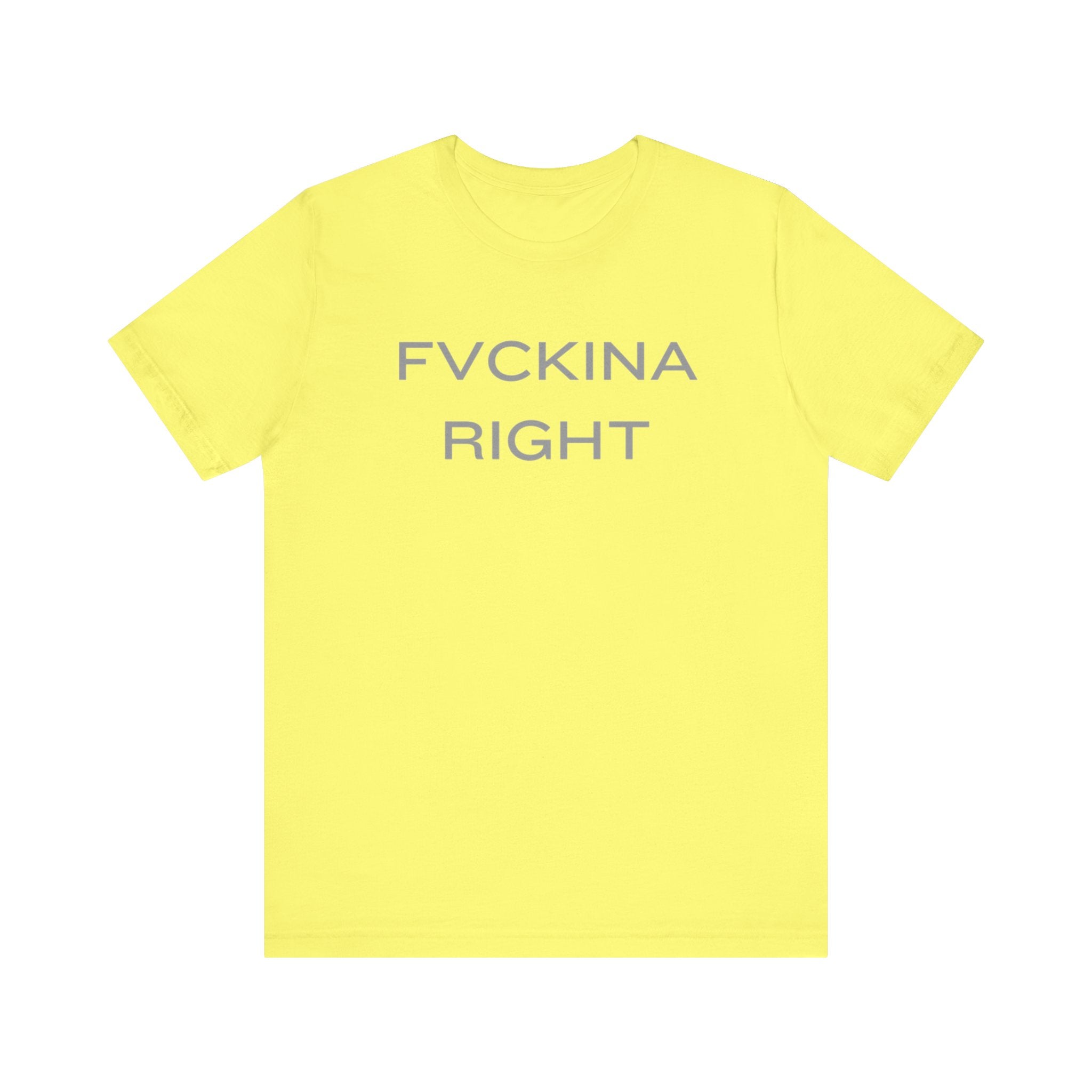 FVCKINA RIGHT