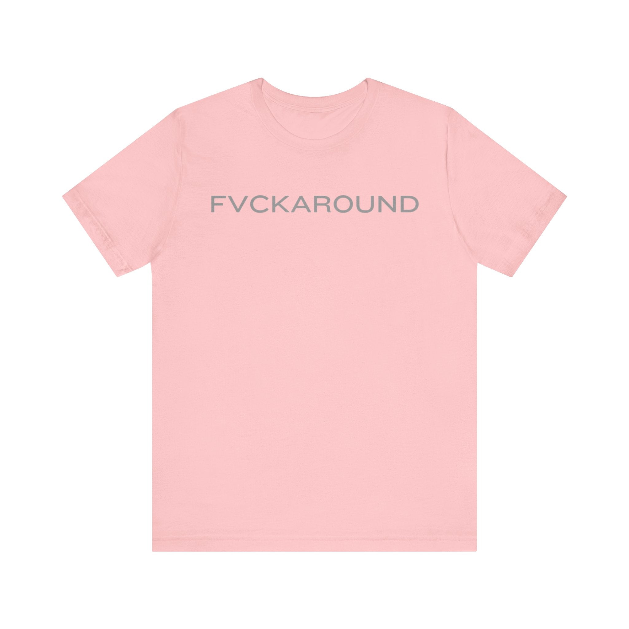 FVCKAROUND