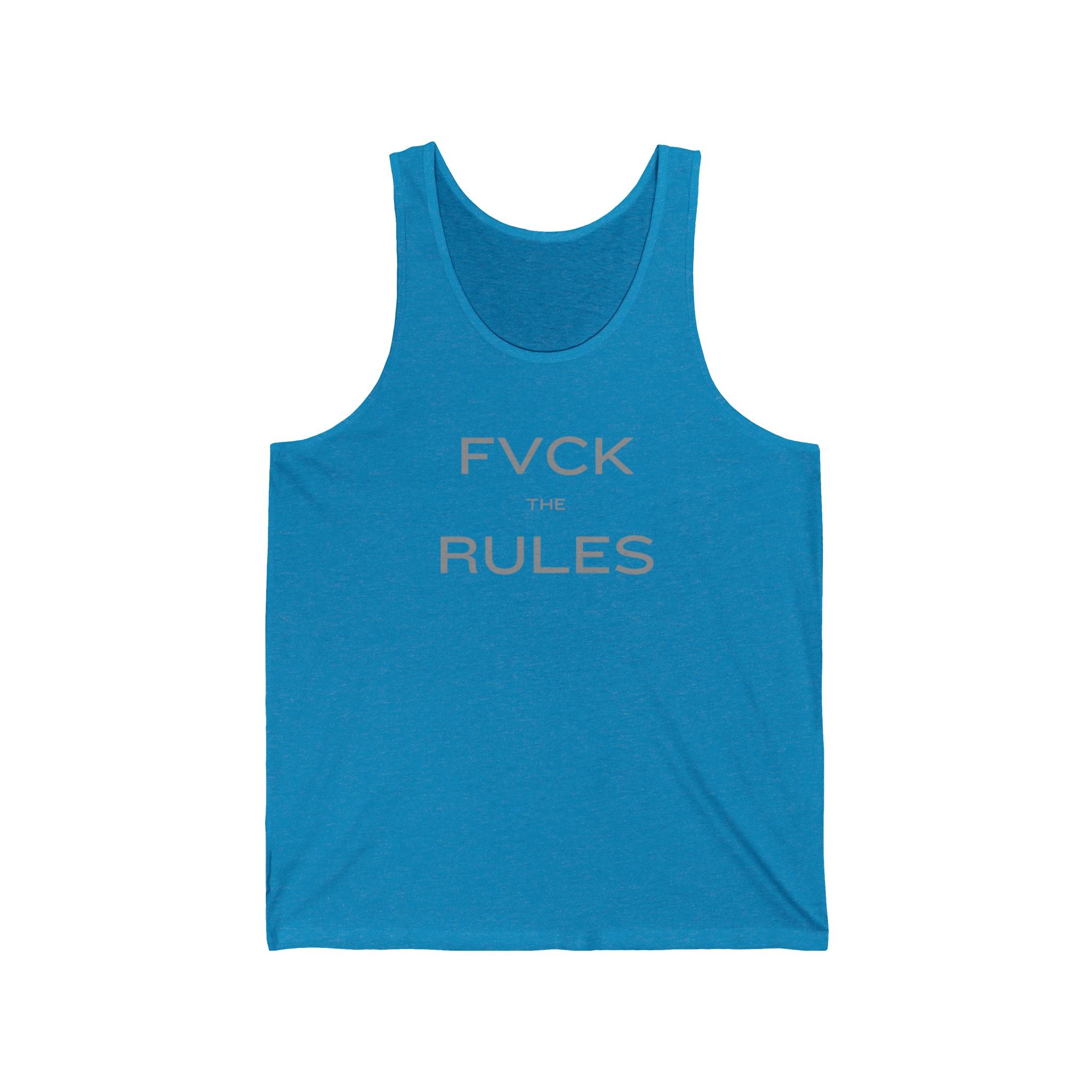 FVCK THE RULES