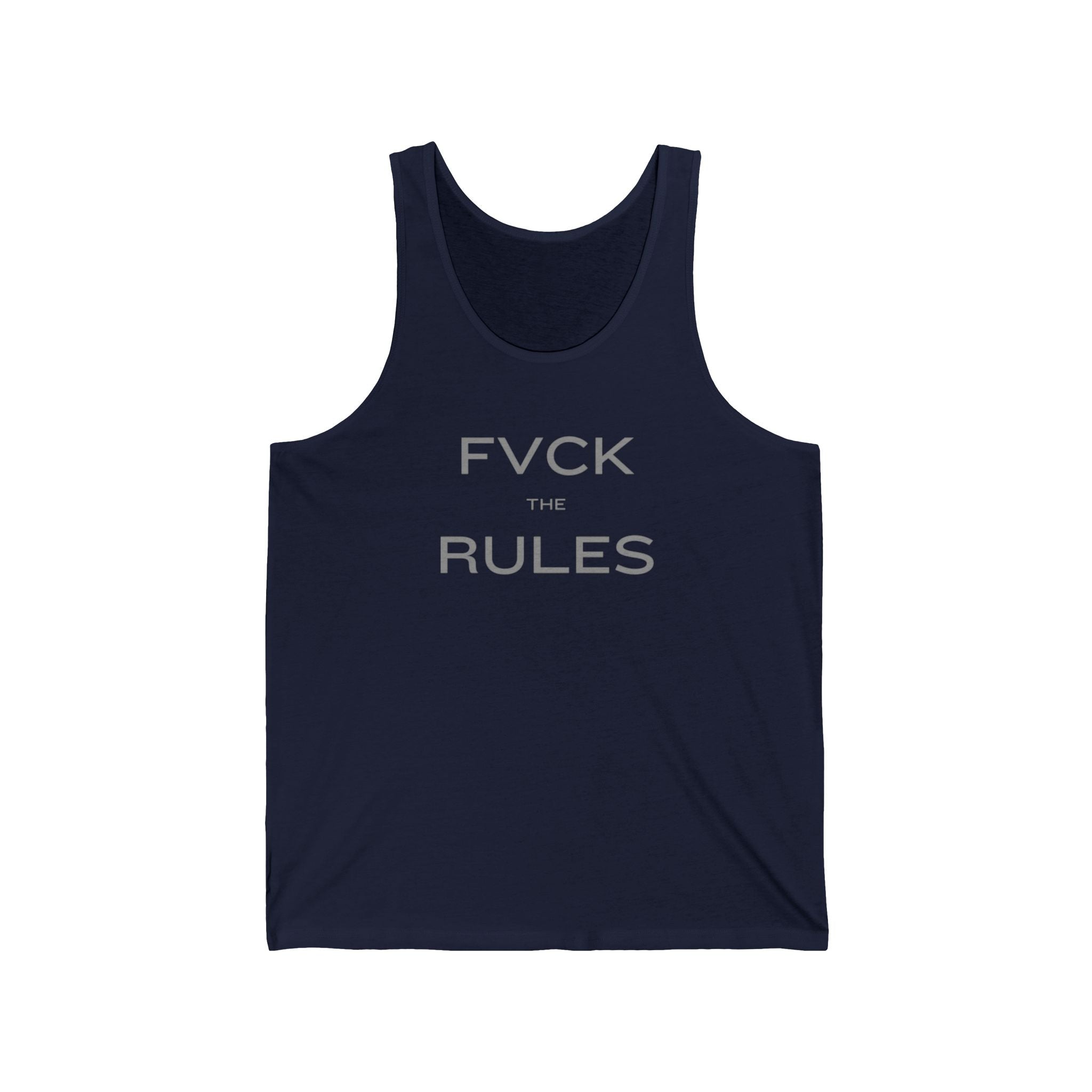 FVCK THE RULES