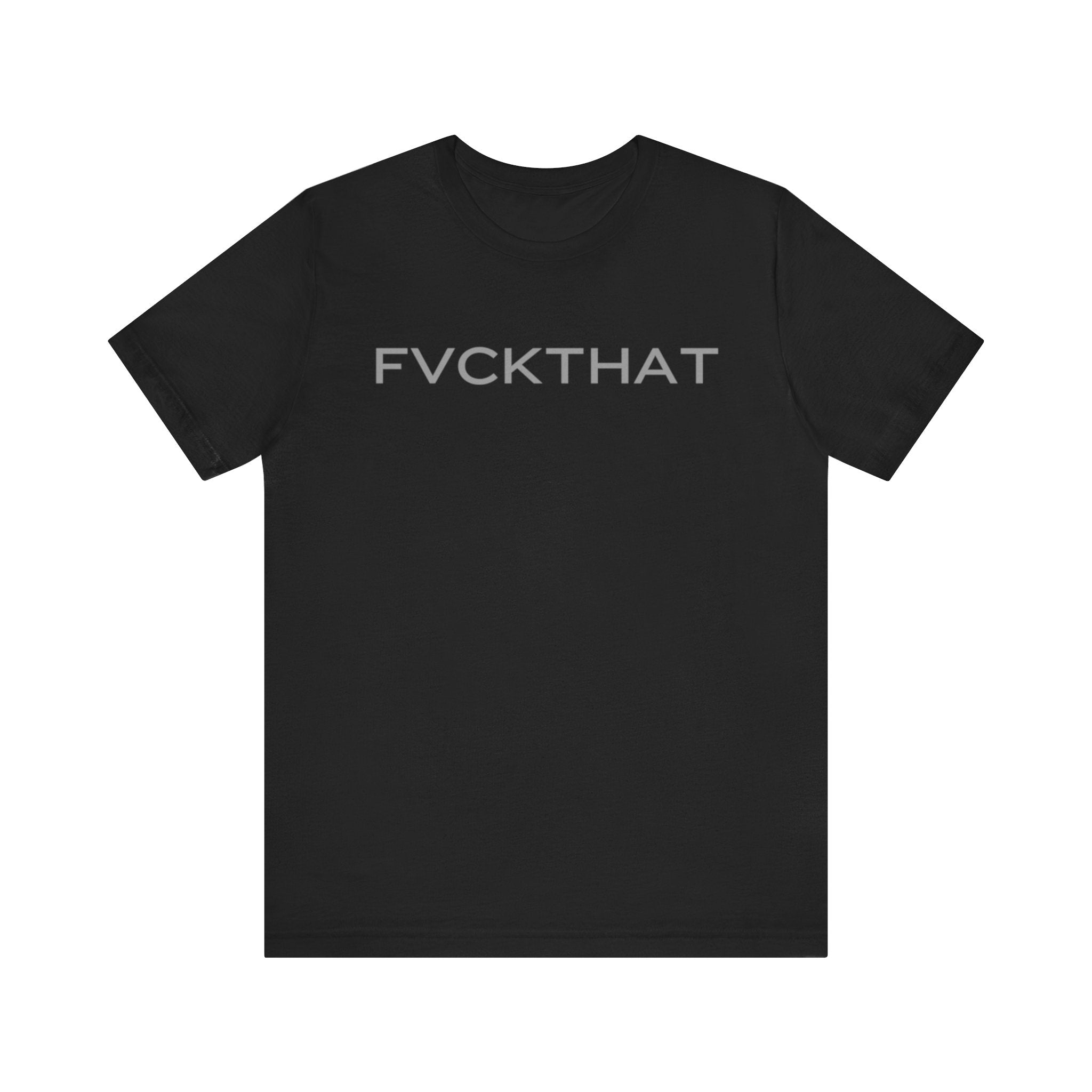 FVCKTHAT