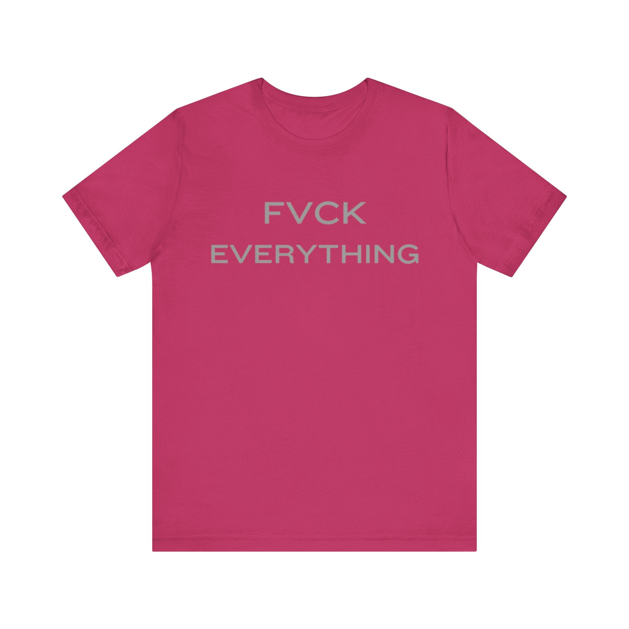 FVCK EVERYTHING