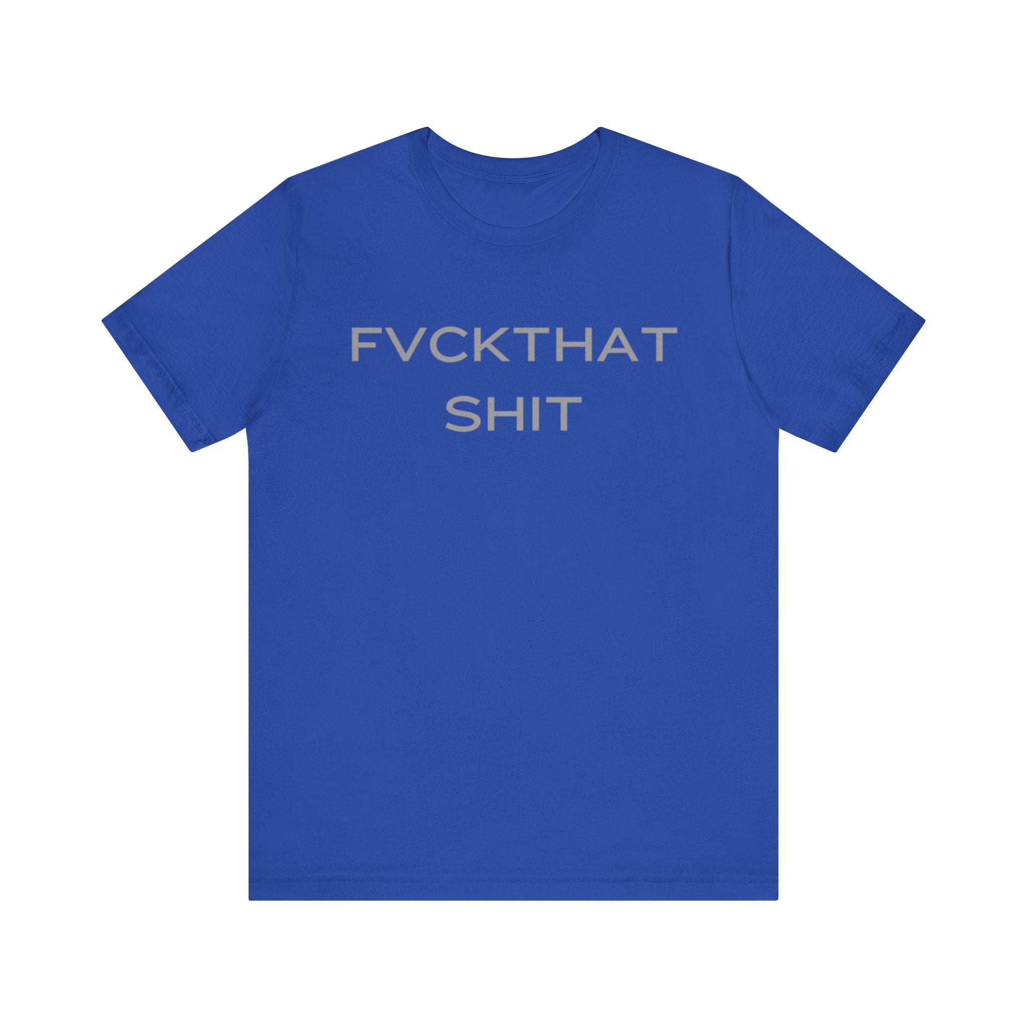 FVCKTHAT SHIT