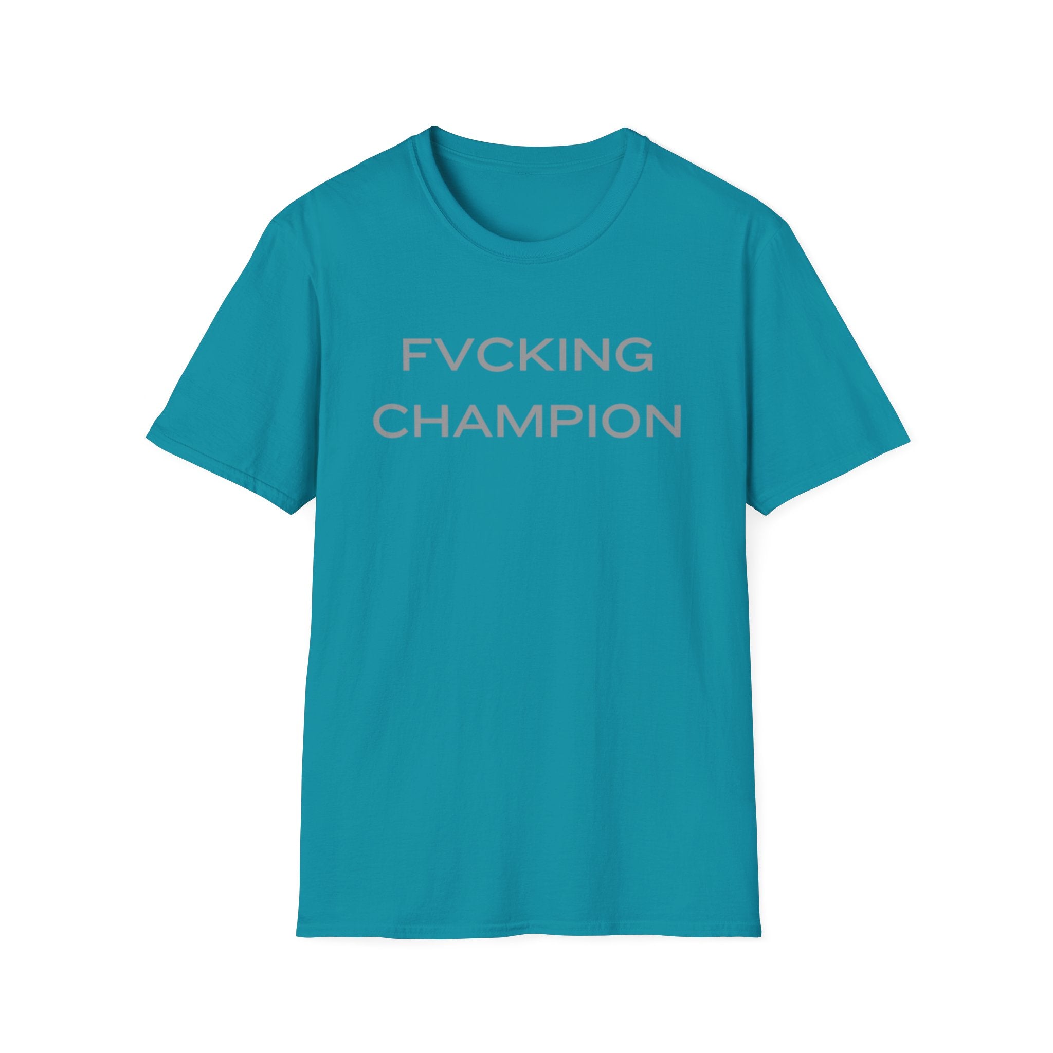 FVCKING CHAMPION