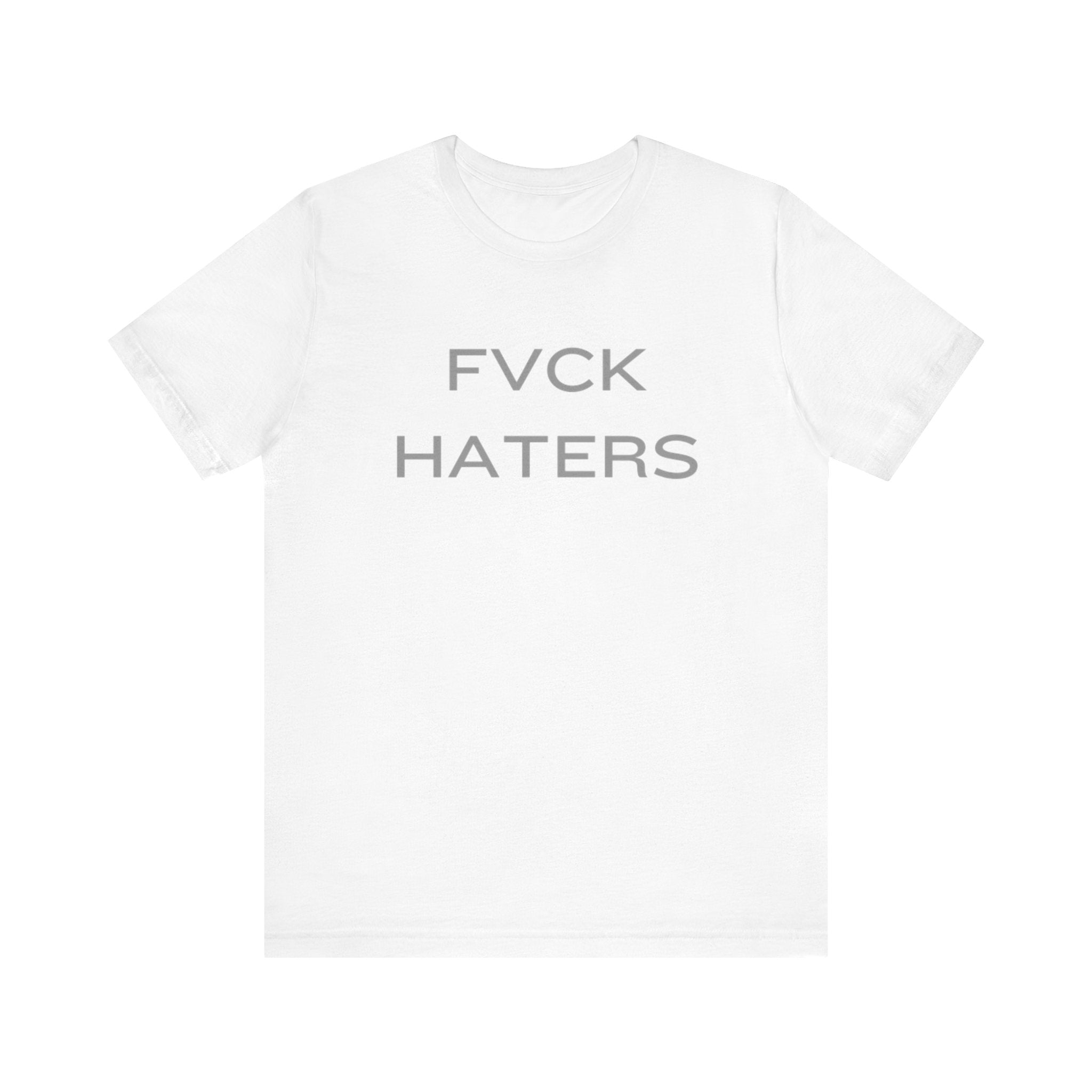 FVCK HATERS