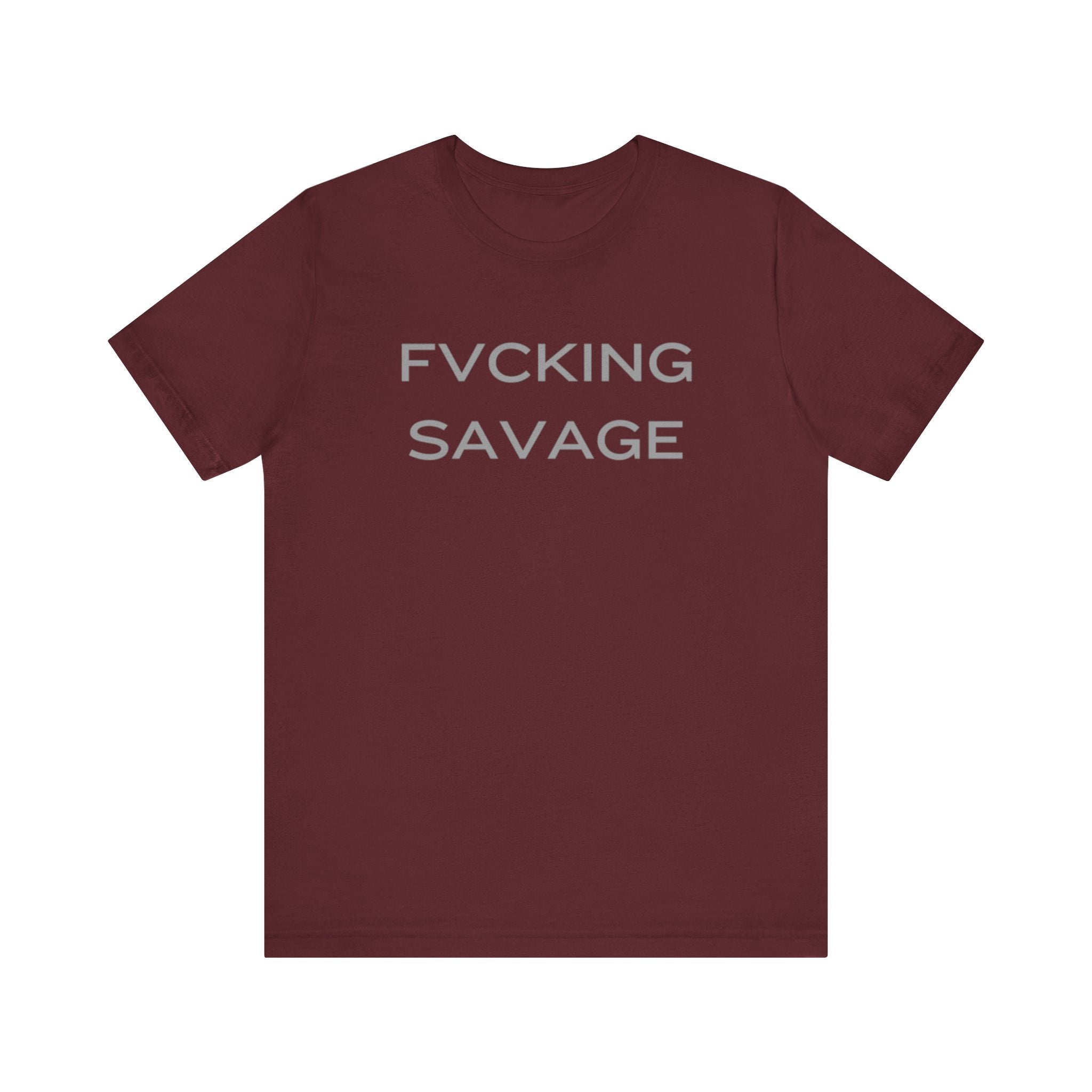 FVCKING SAVAGE
