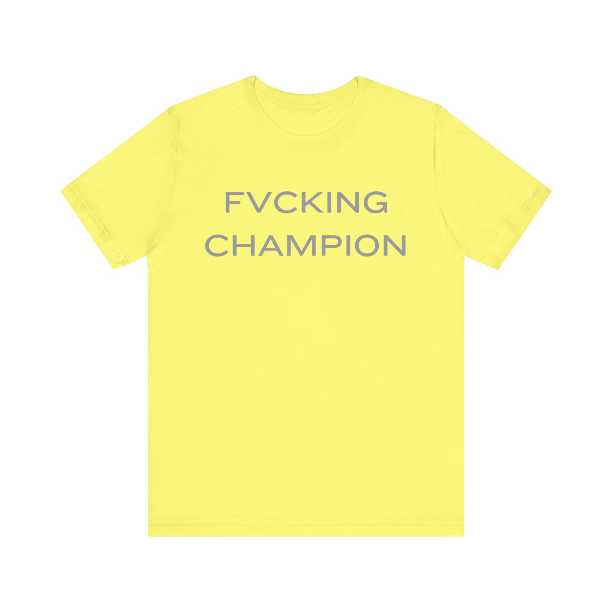 FVCKING CHAMPION