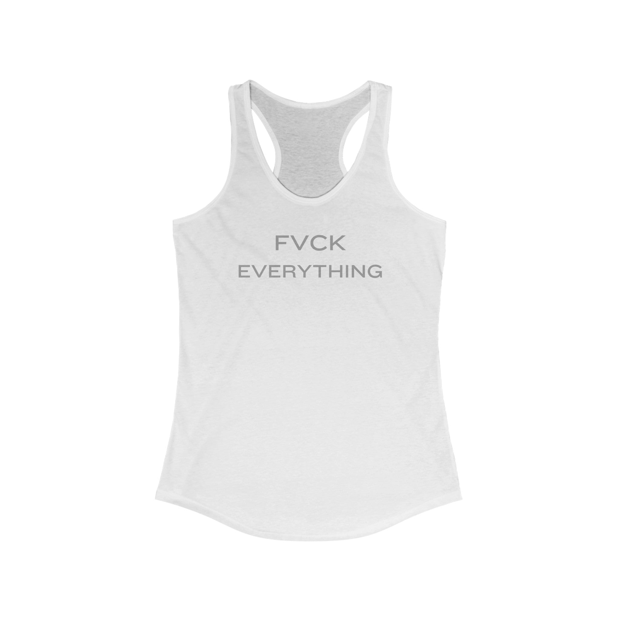 FVCK EVERYTHING
