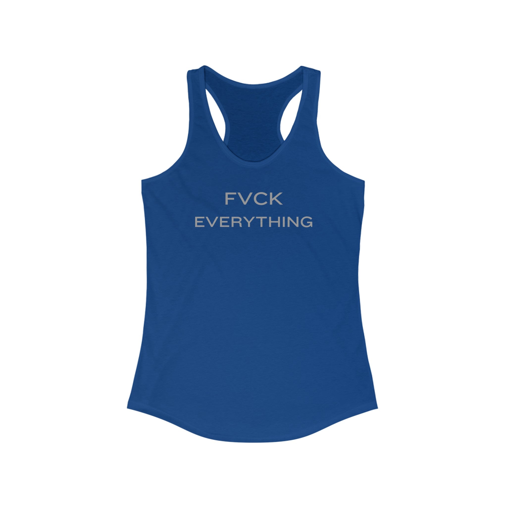 FVCK EVERYTHING