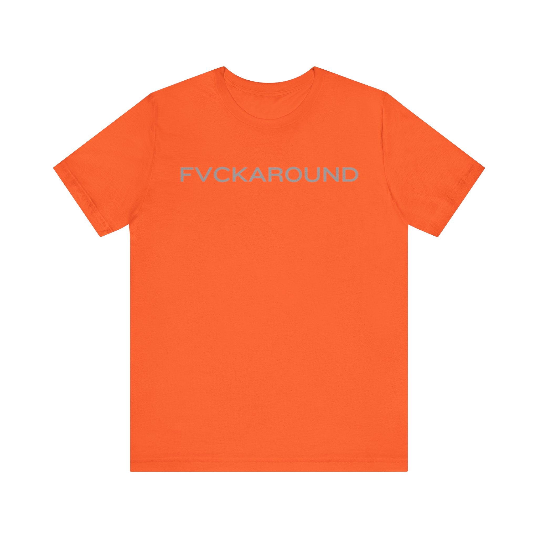 FVCKAROUND