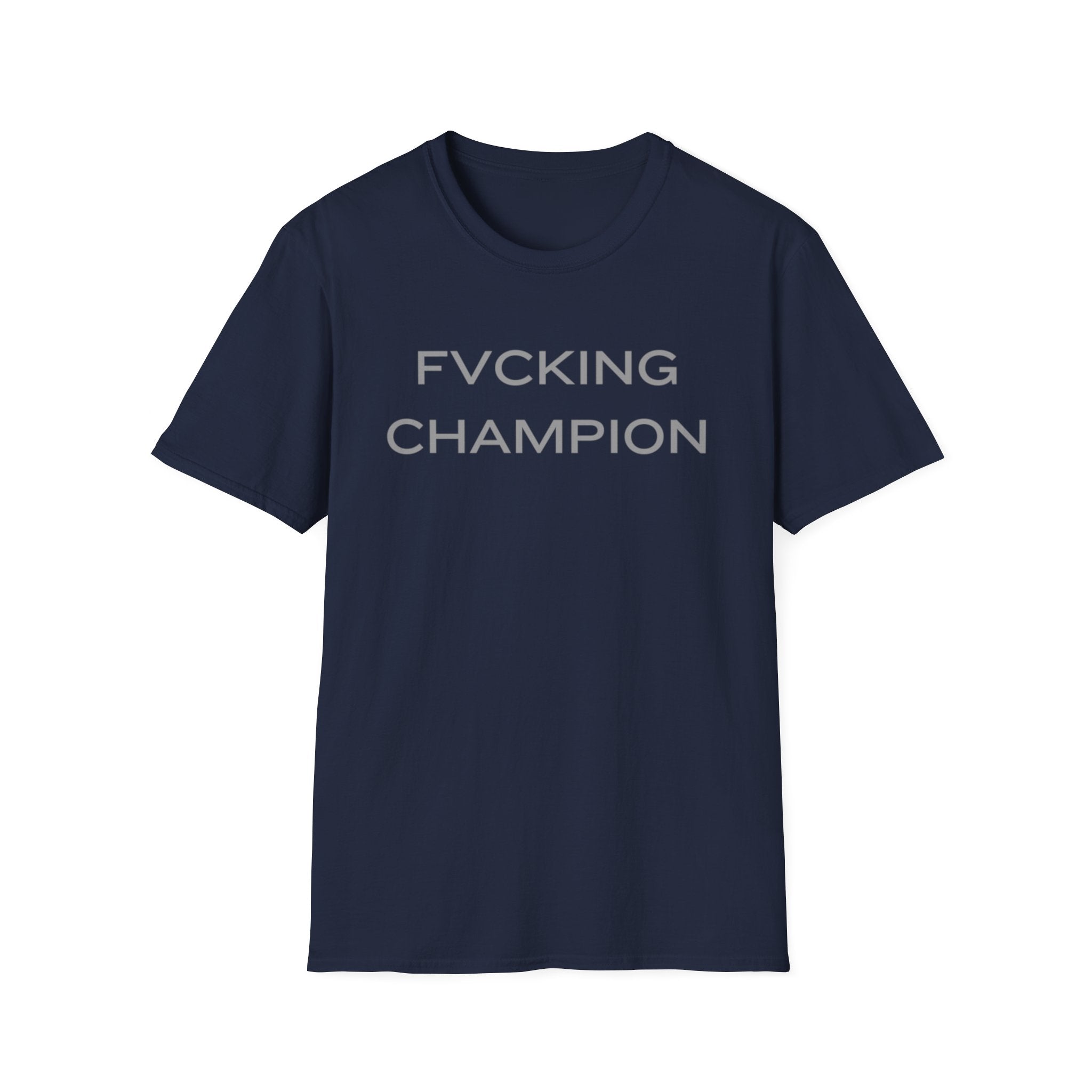 FVCKING CHAMPION
