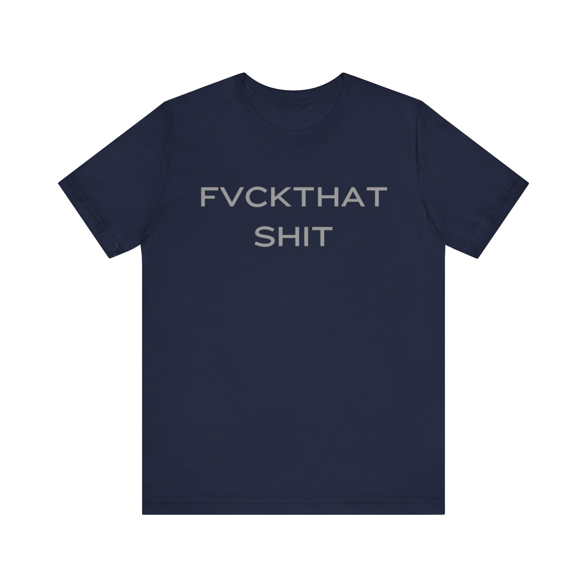 FVCKTHAT SHIT