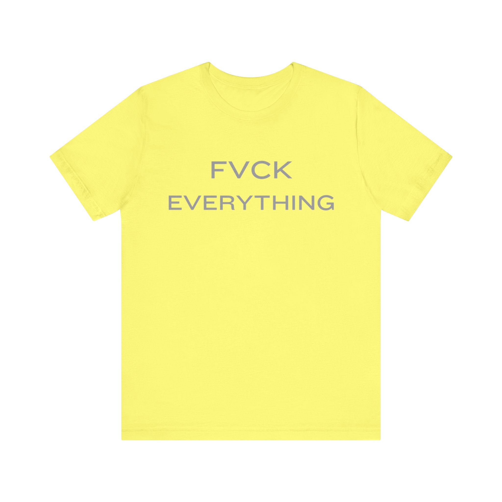 FVCK EVERYTHING