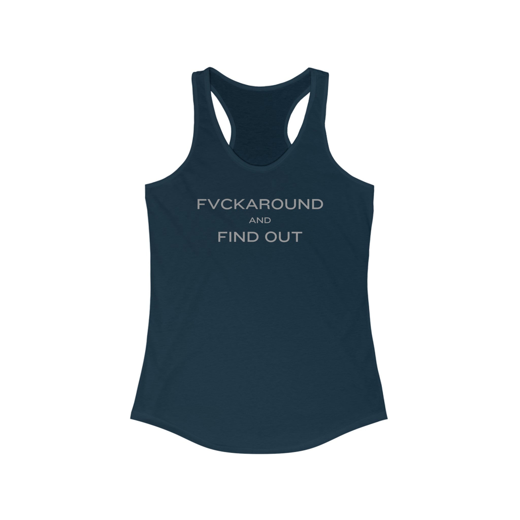 FVCKAROUND AND FIND OUT