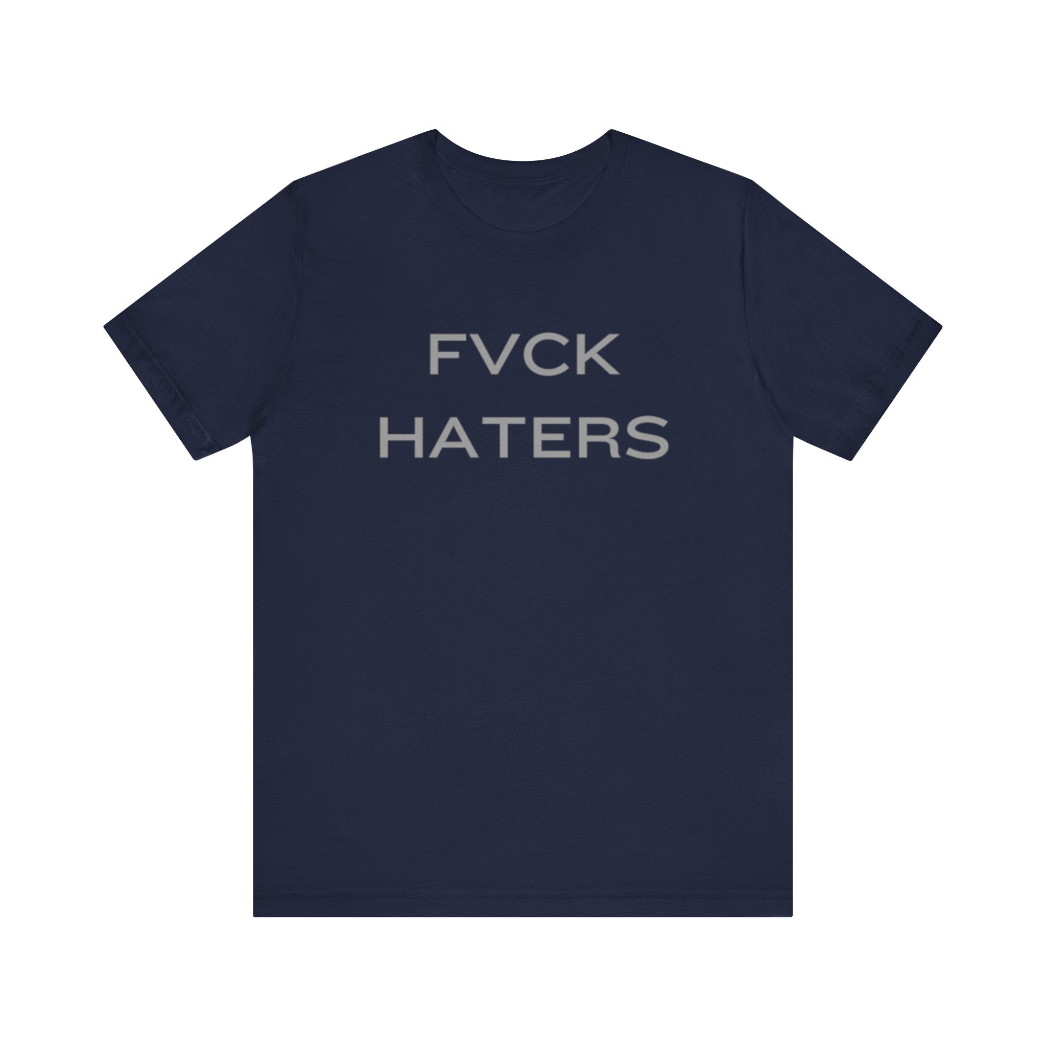 FVCK HATERS