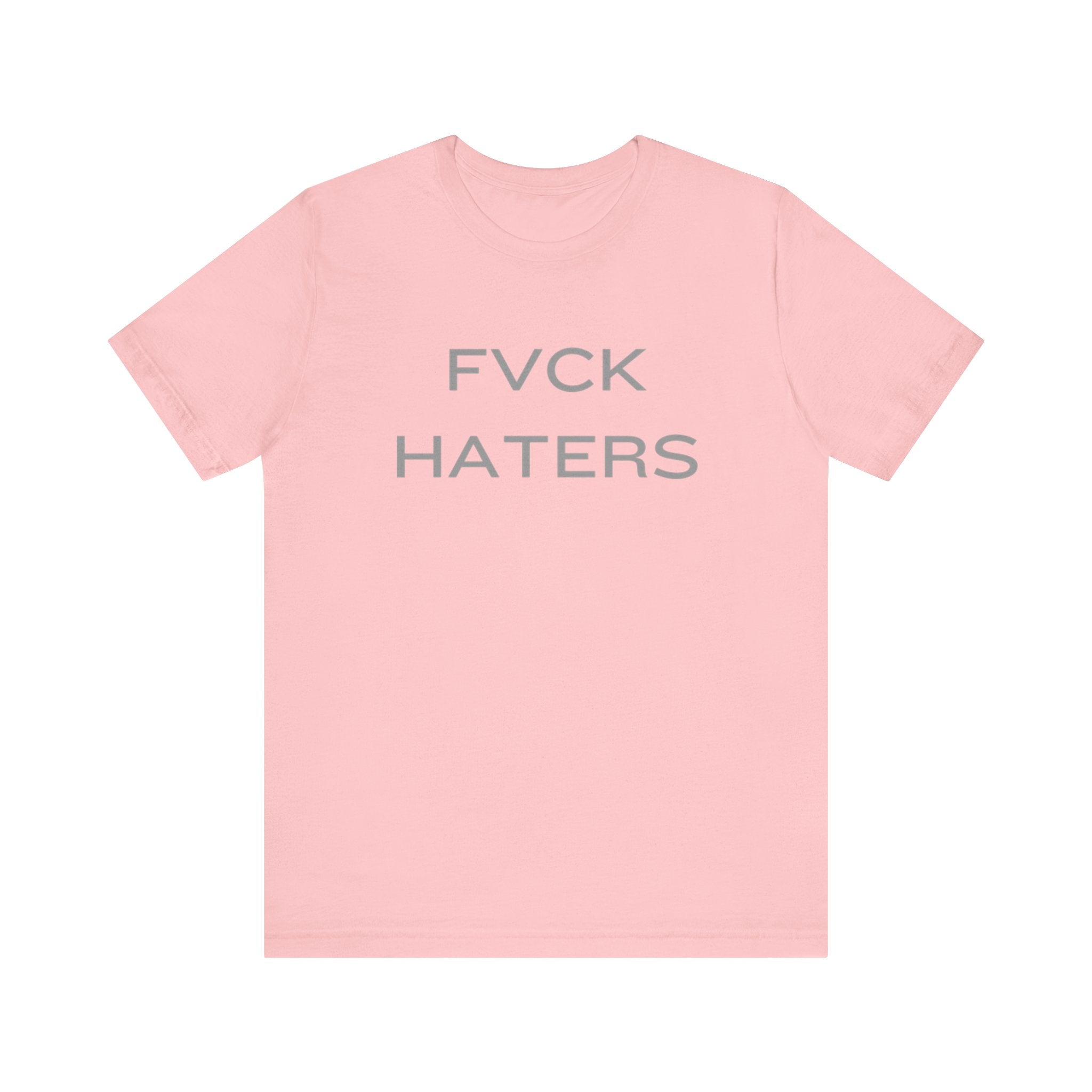 FVCK HATERS