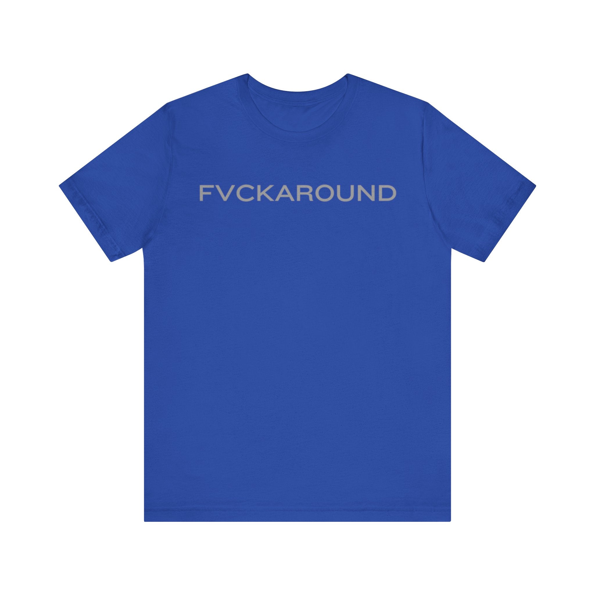 FVCKAROUND